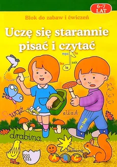 Uczę się starannie pisać i czytać - Mirosława Łątkowska, Katarzyna Uhma