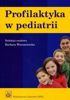 Profilaktyka w pediatrii. Wyd.2 - Outlet