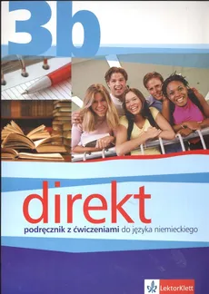 Direkt 3B Podręcznik z ćwiczeniami do języka niemieckiego - Outlet - Beata Ćwikowska, Giorgio Motta