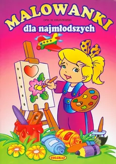 Malowanki dla najmłodszych - Włodzimierz Kruszewski