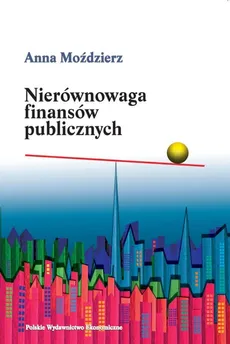 Nierównowaga finansów publicznych - Anna Moździerz