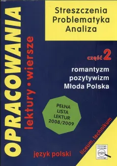 Opracowania 2 Romantyzm Pozytywizm Młoda Polska - Outlet - Dorota Stopka