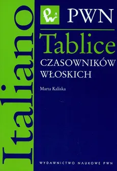 Tablice czasowników włoskich - Marta Kaliska