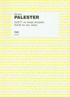 Duety na dwoje skrzypiec Duos for two violins - Roman Palester