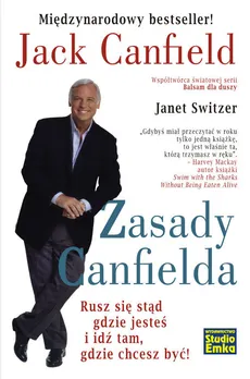 Zasady Canfielda - Jack Canfield, Janet Switzer