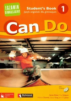 Can Do 1 Student`s Book + CD Język angielski dla gimnazjum - Michael Downie, David Gray, Jimenez Juan Manuel