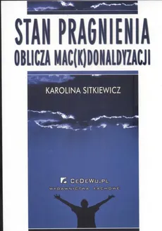 Stan pragnienia Oblicza mac(k)donaldyzacji - Karolina Sitkiewicz