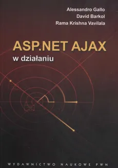 ASP.NET AJAX w działaniu - David Barkol, Alessandro Gallo