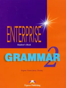 Enterprise 2 Grammar Student's Book - Outlet - Jenny Dooley, Virginia Evans