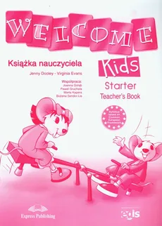 Welcome Kids Starter Teacher's Book - Outlet - Jenny Dooley, Virginia Evans