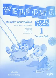 Welcome Kids 1 Teacher's Book - Outlet - Jenny Dooley, Virginia Evans