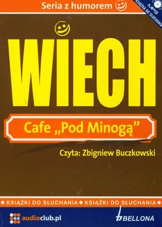 Cafe Pod Minogą - Wiechecki Stefan Wiech