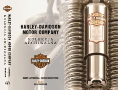 Harley-Davidson motor Company - Outlet - Bill Davidson, Darwin Holmstrom, Randy Leffingwell