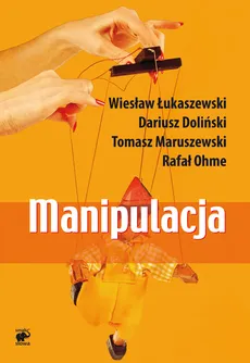 Manipulacja - Outlet - Dariusz Doliński, Wiesław Łukaszewski, Tomasz Maruszewski