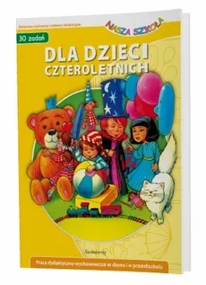 Dla dzieci czteroletnich - Małgorzata Wróblewska