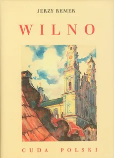 Wilno - Jerzy Remer