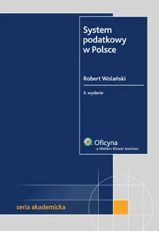 System podatkowy w Polsce - Outlet - Robert Wolański