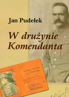 W drużynie Komendanta - Jan Pudełek