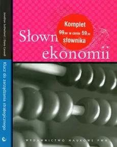 Słownik ekonomii / Klucz do zarządzania strategicznego - John Black, Diane Canwell, Jonathan Sutherland