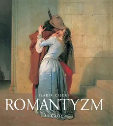 Romantyzm - Ilaria Ciseri