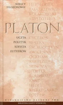 Wielcy Filozofowie 3 Uczta Polityk Sofista Eutyfron - Platon