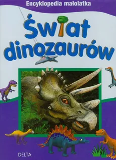 Encyklopedia małolatka Świat dinozaurów - Outlet