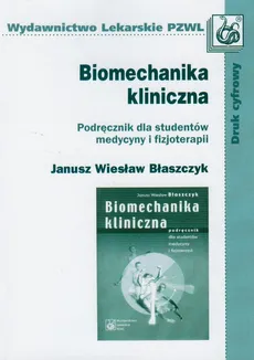 Biomechanika kliniczna - Outlet - Błaszczyk Janusz Wiesław