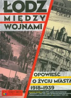 Łódź między wojnami z płytą CD, DVD - Michał Koliński