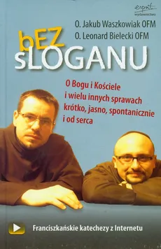 Bez sloganu - Leonard Bielecki, Jakub Waszkowiak