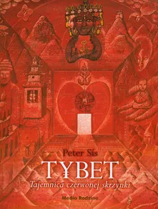 Tybet Tajemnica czerwonej skrzynki - Peter Sis