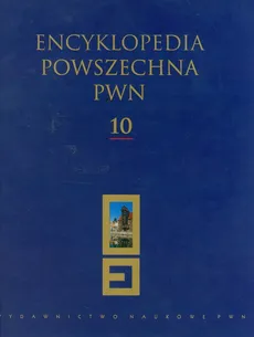 Encyklopedia Powszechna PWN Tom 10