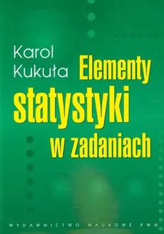 Elementy statystyki w zadaniach - Karol Kukuła