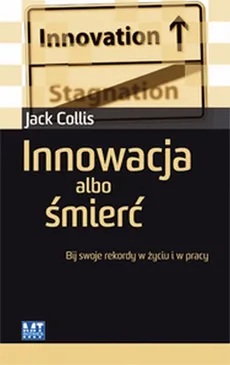 Innowacja albo śmierć - Outlet - Jack Collis