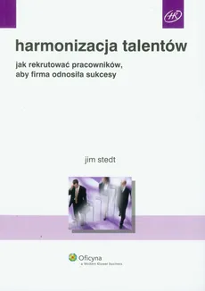 Harmonizacja talentów - Jim Stedt