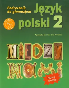 Między nami 2 Język polski Podręcznik - Agnieszka Łuczak, Ewa Prylińska