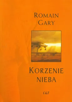Korzenie nieba - Romain Gary
