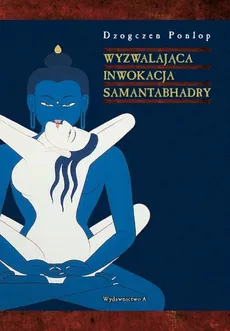 Wyzwalająca inwokacja Samantabhadry - Outlet - Dzogczen Ponlop