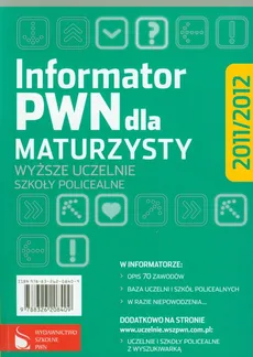 Informator PWN dla maturzysty 2011/2012 - Praca zbiorowa