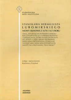 Stanisława Herakliusza Lubomirskiego Mowy sejmowe z 1670 i 1673 roku - Kazimierz Przyboś