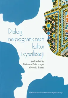 Dialog na pograniczach kultur i cywilizacji - Outlet