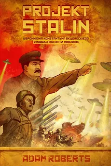 Projekt Stalin - Adam Roberts