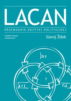 Lacan Przewodnik Krytyki Politycznej - Slavoj Zizek