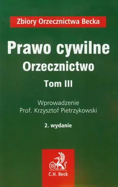 Prawo cywilne Orzecznictwo Tom 3 - Outlet - Krzysztof Pietrzykowski