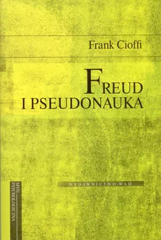 Freud i pseudonauka - Frank Cioffi