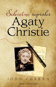 Sekretne zapiski Agaty Christie - John Curran