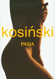 Pasja - Outlet - Jerzy Kosiński