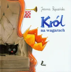 Król na wagarach - Joanna Papuzińska