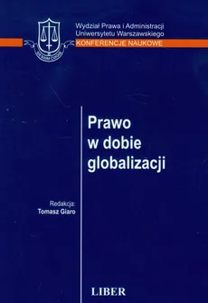 Prawo w dobie globalizacji 1029880 - Tomasz Giaro