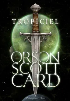 Tropiciel - Card Orson Scott
