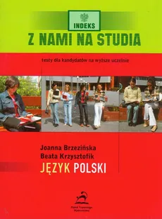 Z nami na studia język polski - Outlet - Joanna Brzezińska, Beata Krzysztofik